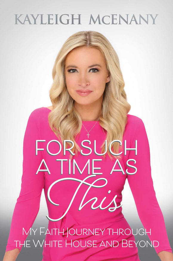 For Such a Time as This: (Used Hardcover) - Kayleigh McEnany