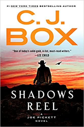 Shadows Reel by C. J. Box, Hardcover