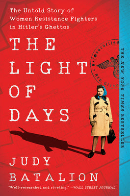 The Light of Days (Used Paperback) - Judy Batalion