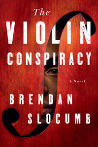 The Violin Conspiracy (Used Hardcover) - Brendan Slocumb