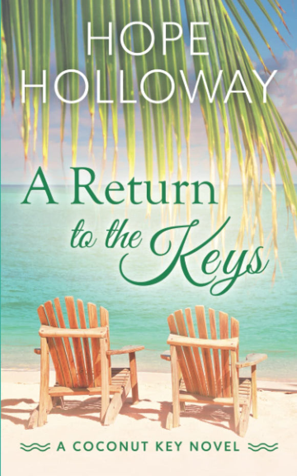 A Return to the Keys (Used Paperback) - Hope Holloway