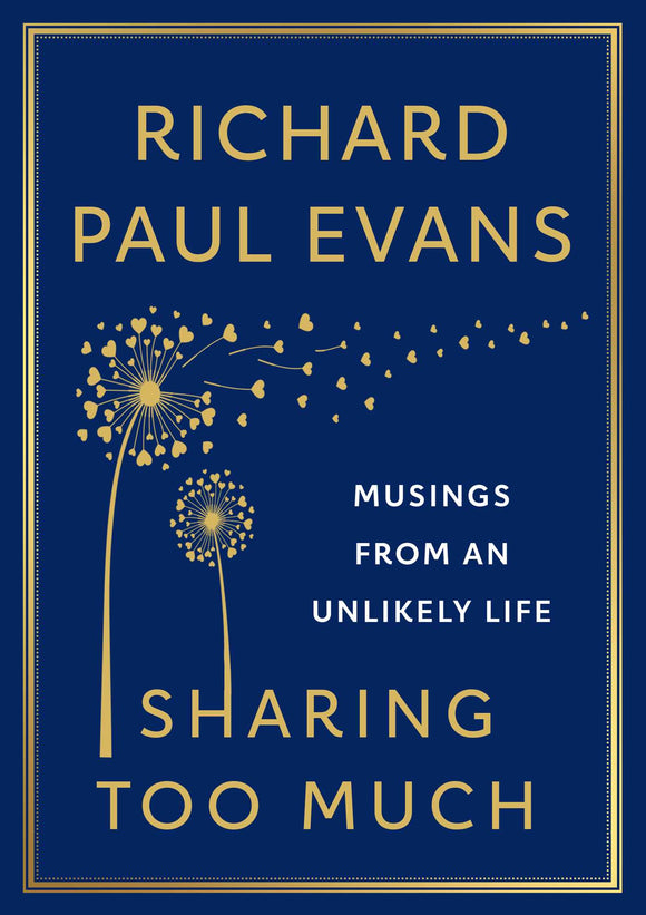 Sharing Too Much (Used Hardcover) - Richard Paul Evans