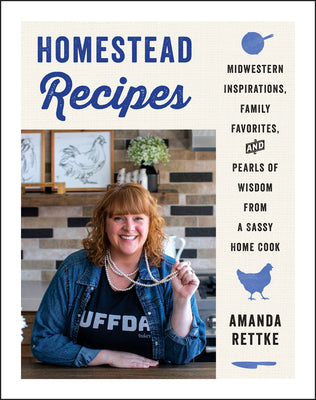 Homestead Recipes (Used Hardcover)- Amanda Retke