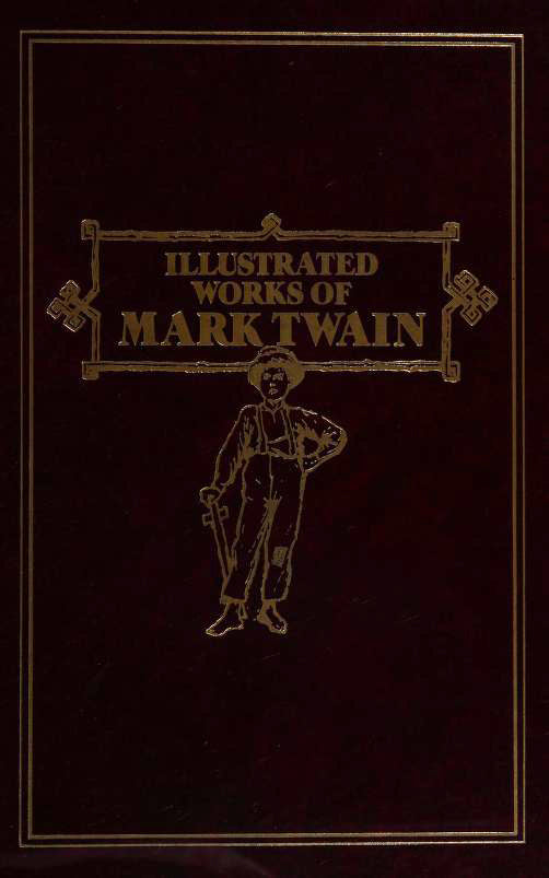 Illustrated Works of Mark Twain (Used Hardcover) - Mark Twain