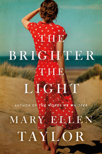 The Brighter the Light (Used Paperback) - Mary Ellen Taylor