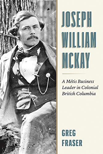 Joseph William McKay (Used Paperback) - Greg N. Fraiser