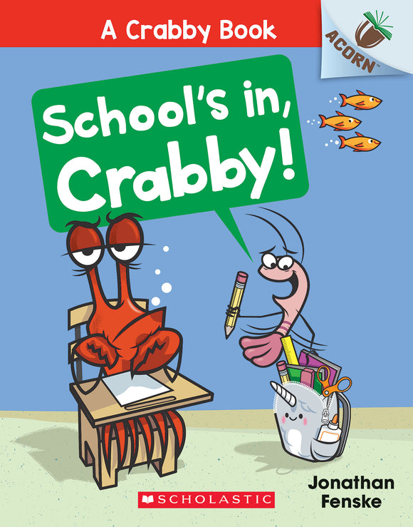 School's In, Crabby! (Used Paperback) - Jonathan Fenske
