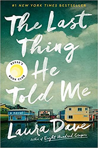 The Last Thing He Told Me (Used Hardcover) - Laura Dave