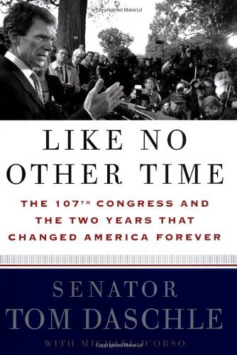 Like No Other Time (Used Hardcover) - Senator Tom Daschle
