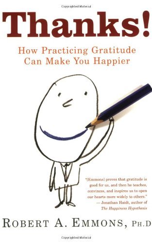 Thanks!: How Practicing Gratitude Can Make You Happier (Used Paperback) - Robert A. Emmons
