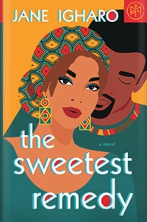 The Sweetest Remedy (Used Hardcover) - Jane Igharo