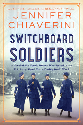 Switchboard Soldiers (Used Hardcover) - Jennifer Chiaverini