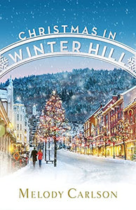 Christmas in Winter Hill (Used Paperback) - Melody Carlson