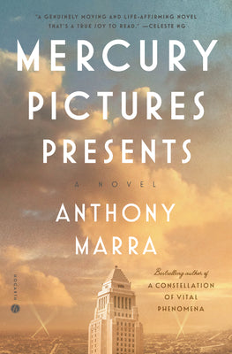 Mercury Pictures Presents (Used Signed Hardcover) - Anthony Marra