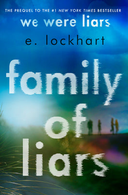 Family of Liars (Used Hardcover) - E. Lockhart