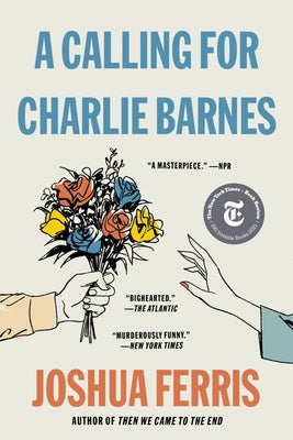 A Calling for Charlie Barnes (Used Paperback) - Joshua Ferris