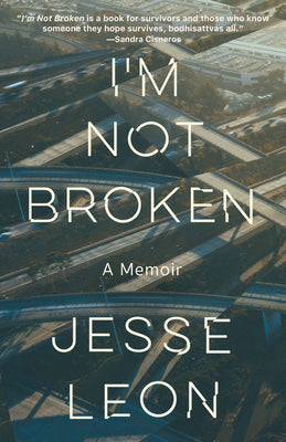 I'm Not Broken (Used Paperback) - Jesse Leon
