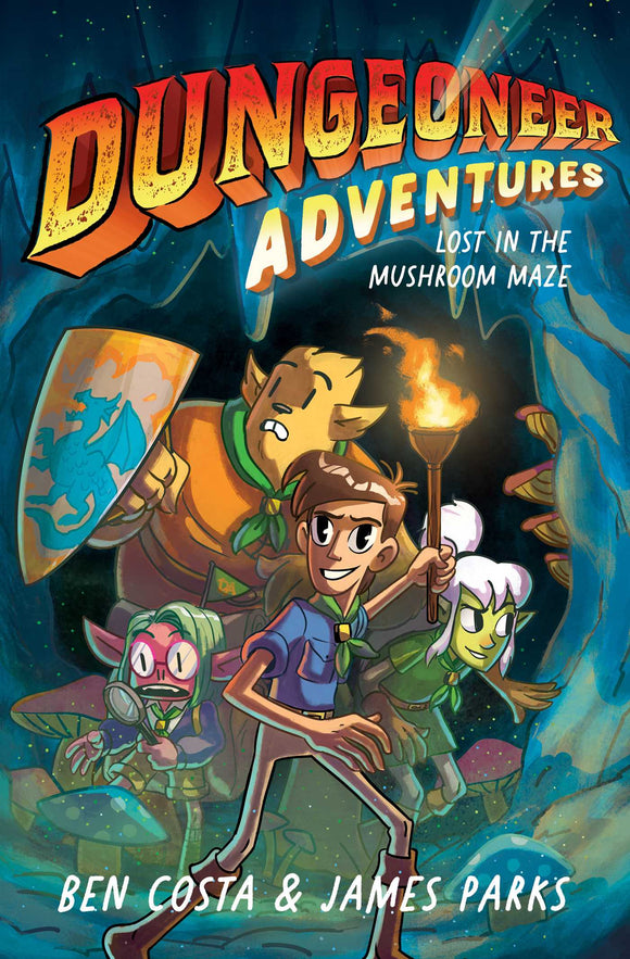 Dungeoneer Adventures Lost in the Mushroom Maze (Used Hardcover) - Ben Costa & James Parks