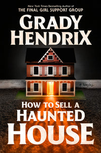 How To Sell a Haunted House (Used Hardcover) - Grady Hendrix
