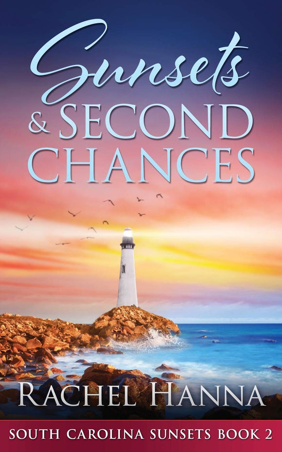 Sunsets & Second Chances (Used Paperback) - Rachel Hanna