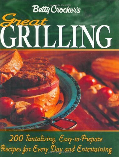 Great Grilling (Used Hardcover) - Betty Crocker