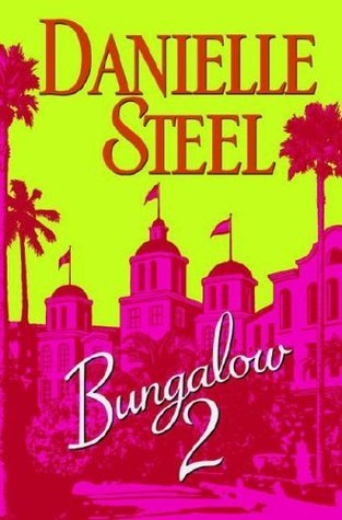 Bungalow 2 (Used Hardcover) - Danielle Steel