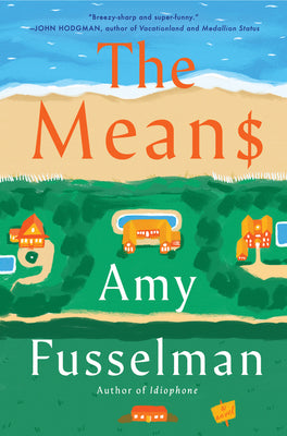 The Means (Used Hardcover) - Amy Fusselman