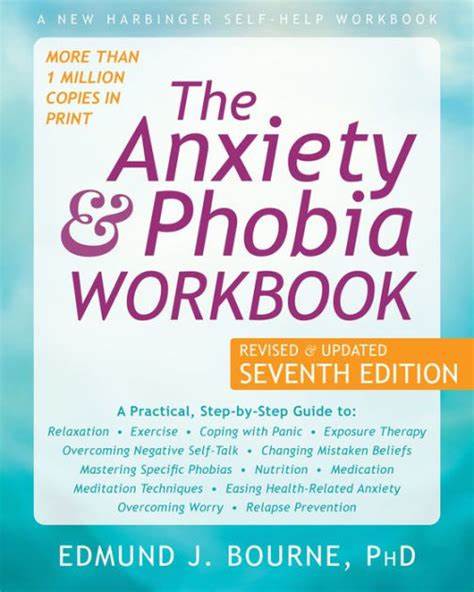 The Anxiety and Phobia Workbook (Used Paperback) -  Edmund J. Bourne