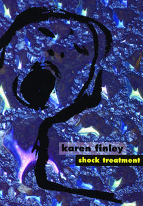 Shock Treatment (Used Paperback) - Karen Finley