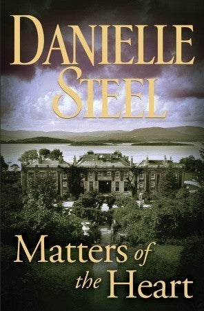 Matters of the Heart (Used Hardcover) - Danielle Steel