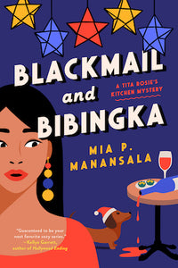 Blackmail and Bibingka (Used Paperback) - Mia P. Manansala