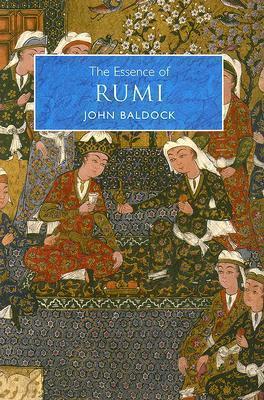 The Essence of Rumi (Used Paperback) - John Baldock