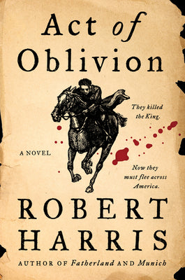 Act of Oblivion (Used Hardcover) - Robert Harris