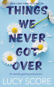 Things We Never Got Over (Used Paperback) - Lucy Score