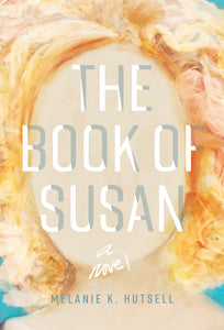 The Book of Susan (Used Paperback) - Melanie K. Hutsell