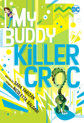 My Buddy Killer Croc (Used Paperback) - Sara Farizan