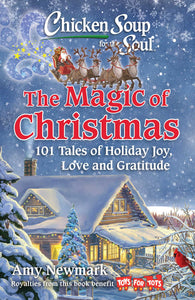 Chicken Soup for the Soul: 101 Tales of Holiday Joy, Love and Gratitude (Used Paperback) - Amy Newmark
