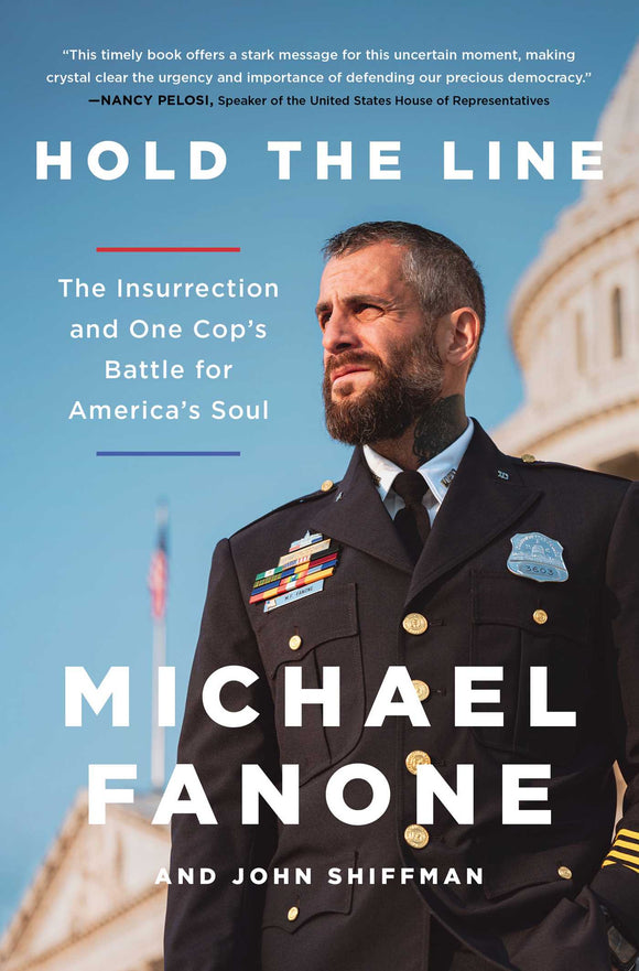 Hold the Line: (Used Hardcover) - Michael Fanone