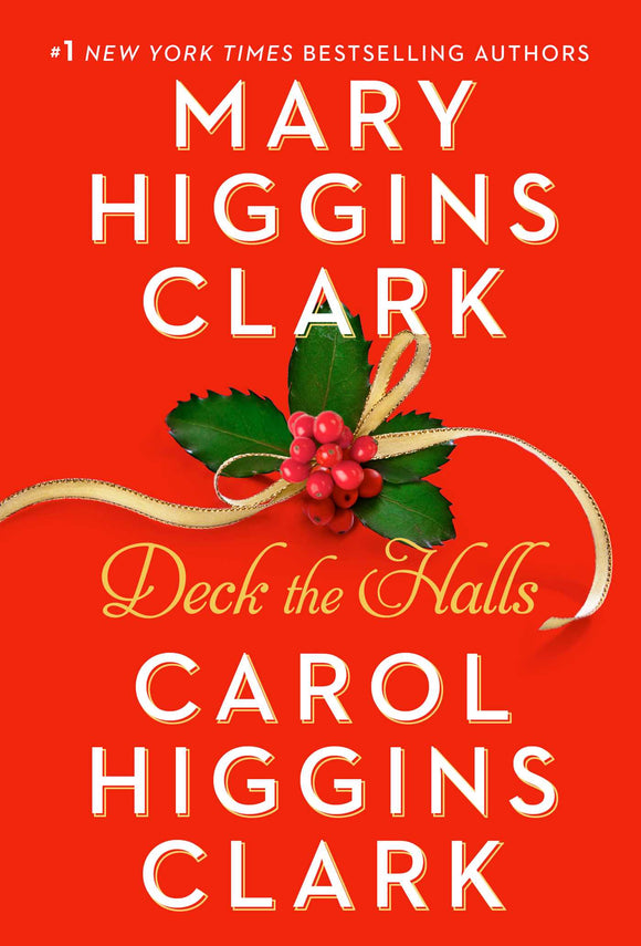 Deck the Halls (Used Paperback) - Mary Higgins Clark & Carol Higgins Clark