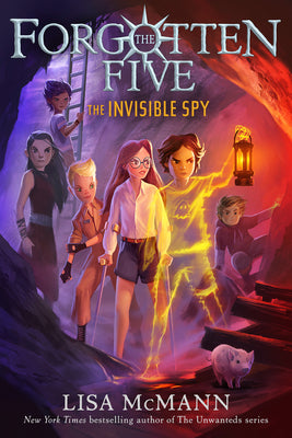 The Forgotten Five the Invisible Spy (Used Hardcover) - Lisa McMann