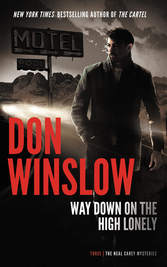 Way Down on the High Lonely (Used Paperback) - Don Winslow