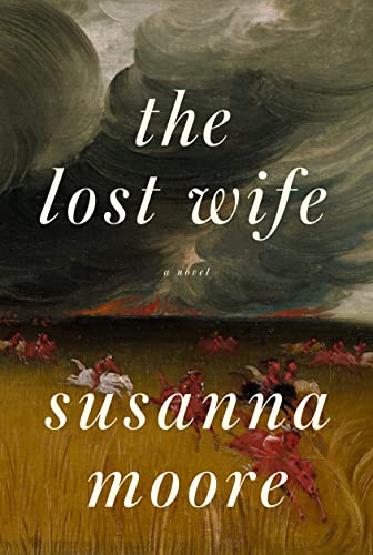 The Lost Wife (Used Hardcover) - Susanna Moore