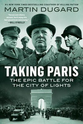 Talking Paris: The Epic Battle for The City of Lights (Used Softcover)- Martin Dugard