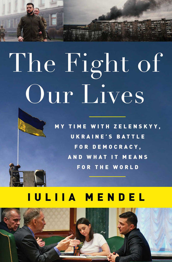 The Fight of Our Lives (Used Hardcover) - Iuliia Mendel