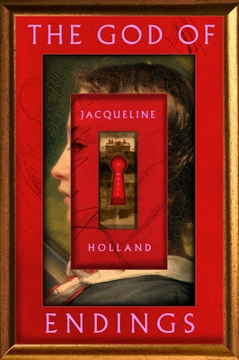 The God of Endings (Used Hardcover) - Jacqueline Holland