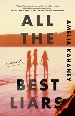 All the Best Liars (Used Paperback) - Amelia Kahaney