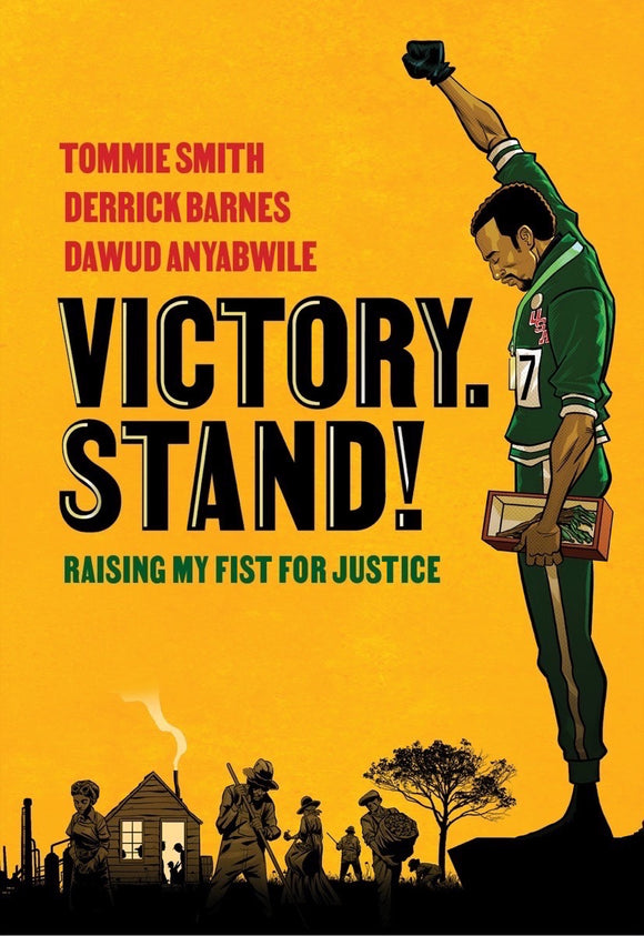 Victory. Stand!: Raising My Fist for Justice (Used Paperback) - Tommie Smith, Derrick Barnes, Dawud Anyabwile