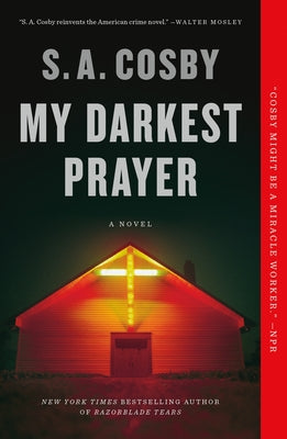 My Darkest Prayer (Used Paperback) - S.A.Cosby