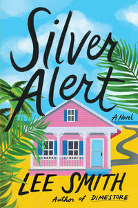 Silver Alert (Used Hardcover) - Lee Smith