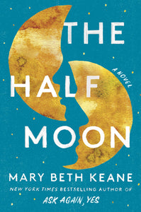 The Half Moon (Used Hardcover) - Mary Beth Keane